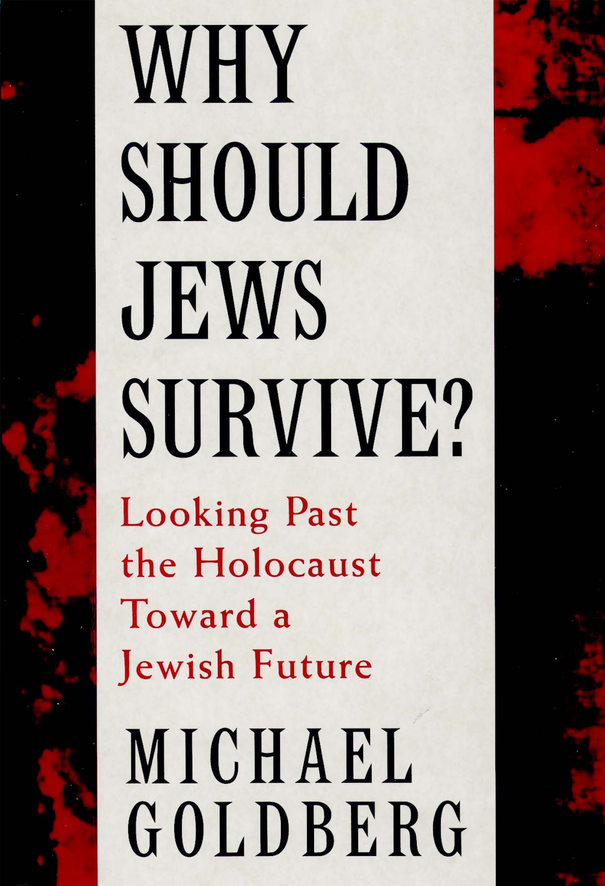 Why Should Jews Survive